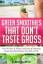 Elena Garcia: Green Smoothies That Don t