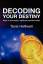 Tanis Helliwell: Decoding Your Destiny