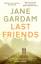 Jane Gardam: Last Friends