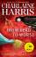 Charlaine Harris: From Dead to Worse