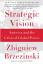 Zbigniew Brzezinski: Strategic Vision