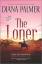 Diana Palmer: The Loner
