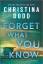 Christina Dodd: Forget What You Know Christina Dodd: Forget What You Know