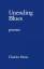 Simic Simic, Charles: Unending Blues Simic Simic, Charles: Unending Blues