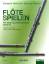 Floete spielen, mit Audio-CD. Bd.B