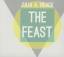 Julia A. Noack: The Feast