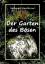 Nathaniel Hawthorne: Der Garten des Boes