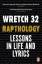 32, Jermaine Scott a.k.a. Wretch: Raptho