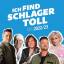 Various Artists: Ich find Schlager toll 