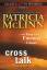 Patricia Mclinn: Cross Talk (Caught Dead