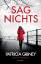 Patricia Gibney: Sag Nichts