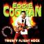 Eddie Cochran: Cochran, E: Twenty Flight