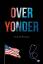 D Atique, van: Over Yonder