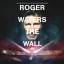 Roger Waters: Roger Waters The Wall