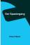 Robert Walser: Der Spaziergang Robert Walser: Der Spaziergang