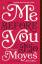 Jojo Moyes: Me Before You