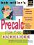 Miller: Bob Miller s Precalc for the Clu