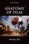 Dick, Bernard F.: Anatomy of Film, 6e