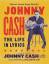 Johnny Cash: Johnny Cash: The Life in Ly