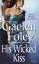 Gaelen Foley: His Wicked Kiss