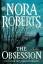 Nora Roberts: The Obsession