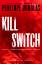 Penelope Douglas: Kill Switch