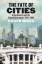 Roger Biles: The Fate of Cities: Urban A