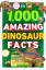 Dk: 1,000 Amazing Dinosaurs Facts