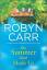 Robyn Carr: The Summer That Made Us