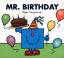 Roger Hargreaves: Mr. Birthday