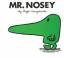 Roger Hargreaves: Mr. Nosey