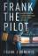 Donohue, Frank J.: Frank the Pilot