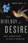 Marc Lewis: The Biology of Desire