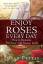 Susan Pettit: ENJOY ROSES EVERY DAY How 