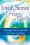 Jewish Stories from Heaven and Earth: In