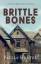 Paulla Hunter: Brittle Bones