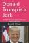 Daniel Alman: Donald Trump is a Jerk: Do