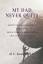 Restivo, Al C.: My Dad Never Quits