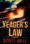 Scott Bell: Yeager s Law