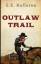 Halleran, E. E.: Outlaw Trail