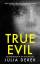 Julia Derek: True Evil: A Fast-Paced Psy