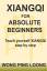 Wong, Ping Loong: Xiangqi for Absolute B