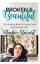 Amber Stewart: Broken and Beautiful: The Amber Stewart: Broken and Beautiful: The
