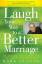 Mark Gungor: Laugh Your Way to a Better 