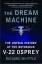 Richard Whittle: The Dream Machine: The 