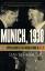 David Faber: Munich, 1938: Appeasement a