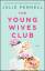 Julie Pennell: The Young Wives Club