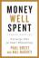 Brest, Paul Harvey, Hal: Money Well Spen