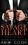 Abbi Cook: Savage Heart: A Dark Romance