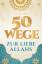 Husain Abbas: 50 Wege zur Liebe Allahs